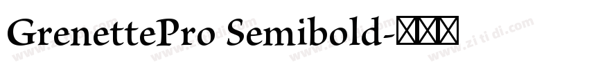 GrenettePro Semibold字体转换